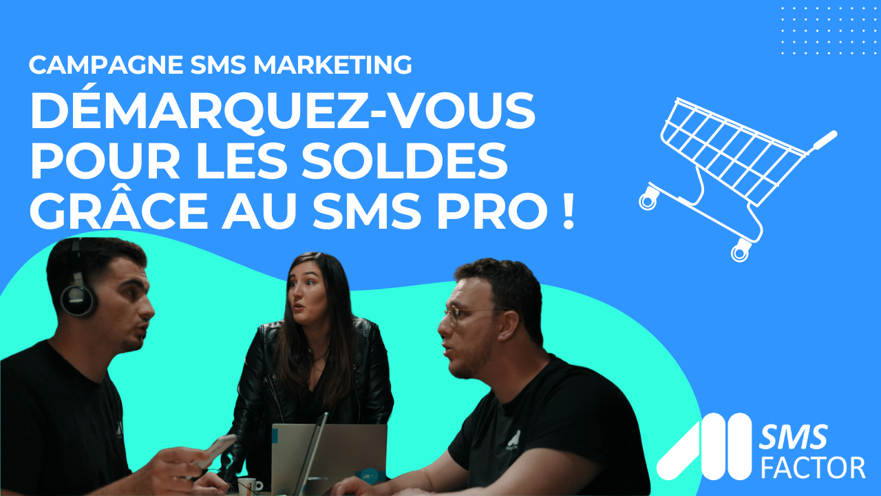 Démarquez-vous pour les soldes grâce au SMS pro !