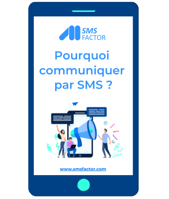 Pourquoi communiquer par SMS ?